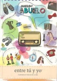 Produktbild: Querido abuelo : cu&eacute;ntame la historia de tu vida