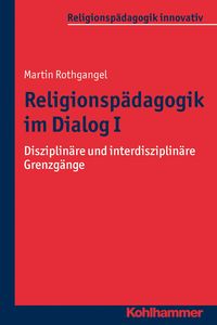 Produktbild: Religionsp&auml;dagogik im Dialog I