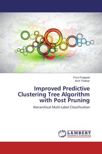 Produktbild: Improved Predictive Clustering Tree Algorithm with Post Pruning