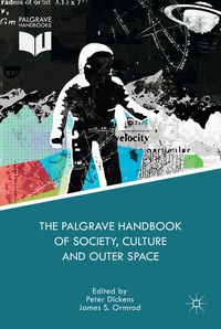 Produktbild: The Palgrave Handbook of Society, Culture and Outer Space
