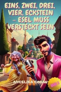 Produktbild: T&uuml;rkei f&uuml;r Anf&auml;nger / Eins, zwei, drei, vier Eckstein, Esel muss versteckt sein