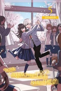 Produktbild: Boys Gilding the Lily Shall Die!?, Volume 5