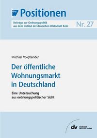 Produktbild: Der &ouml;ffentliche Wohnungsmarkt in Deutschland