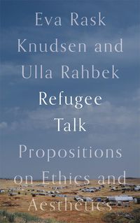 Bild vom Artikel Refugee Talk vom Autor Eva Rask Knudsen