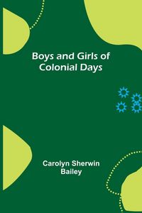 Produktbild: Boys and Girls of Colonial Days