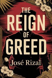 Produktbild: The Reign of Greed (El filibusterismo)