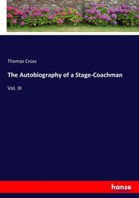 Produktbild: The Autobiography of a Stage-Coachman