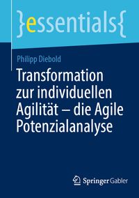 Produktbild: Transformation zur individuellen Agilit&auml;t &ndash; die Agile Potenzialanalyse