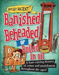 Produktbild: Tonge, N: Awfully Ancient: Banished, Beheaded or Boiled in O