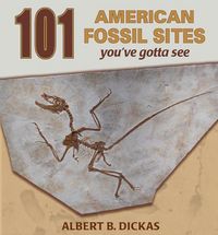 Produktbild: 101 American Fossil Sites You've Gotta See