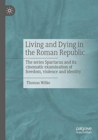 Produktbild: Living and Dying in the Roman Republic