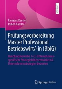 Produktbild: Pr&uuml;fungsvorbereitung Master Professional Betriebswirt/-in (BbiG)