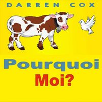 Produktbild: Pourquoi Moi?