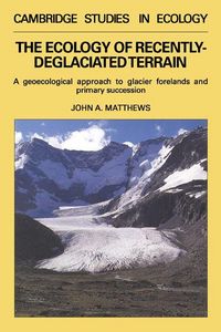Produktbild: The Ecology of Recently-Deglaciated Terrain