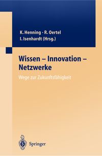Bild vom Artikel Wissen — Innovation — Netzwerke Wege zur Zukunftsfähigkeit vom Autor Klaus Henning