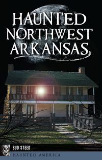 Produktbild: Haunted Northwest Arkansas