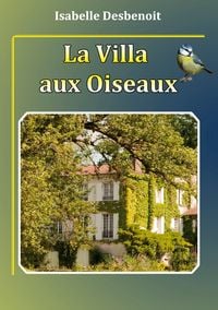 Produktbild: La villa aux oiseaux