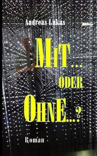 Produktbild: MIT ... oder OHNE ...