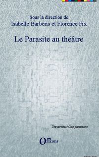 Produktbild: Le parasite au th&eacute;&acirc;tre