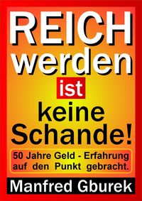 Produktbild: Reich werden ist keine Schande!