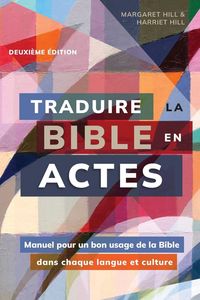 Produktbild: Traduire la Bible en actes, deuxi&egrave;me &eacute;dition
