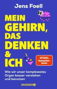 Produktbild Mein Gehirn, das Denken und ich