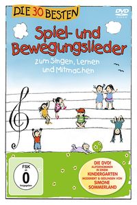 Produktbild: Die 30 besten Spiel- und Bewegungslieder zum Singen, Lernen und Mitmachen