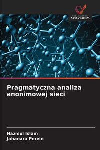 Produktbild: Pragmatyczna analiza anonimowej sieci
