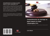 Produktbild: Compr&eacute;hension du mariage au Japon depuis la triple catastrophe 3/11