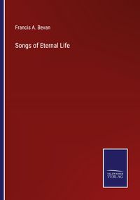 Produktbild: Songs of Eternal Life
