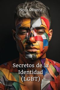 Bild vom Artikel Secretos de la Identidad (LGBT) vom Autor Neva Olivero