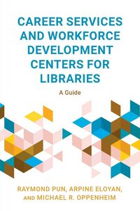 Produktbild: Career Services and Workforce Development Centers for Libraries