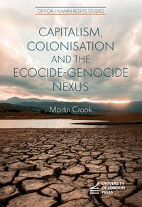 Produktbild: Capitalism, Colonisation and the Ecocide-Genocide Nexus