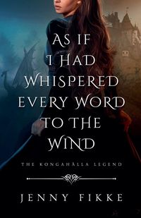 Produktbild: As If I Had Whispered Every Word To The Wind