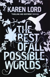 Produktbild: Lord, K: The Best of All Possible Worlds