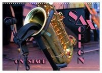 Produktbild: SAXOPHON - on stage (Wandkalender 2026 DIN A3 quer), CALVENDO Monatskalender