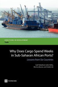 Produktbild: Why Does Cargo Spend Weeks in Sub-Saharan African Ports?