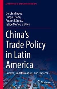 Produktbild: China&rsquo;s Trade Policy in Latin America