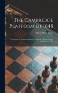 Produktbild: The Cambridge Platform of 1648