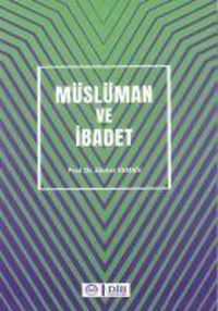 Produktbild: M&uuml;sl&uuml;man ve Ibadet