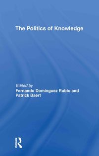 Produktbild: The Politics of Knowledge.