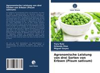 Produktbild: Agronomische Leistung von drei Sorten von Erbsen (Pisum sativum)