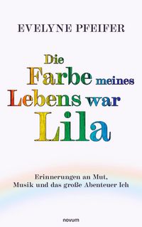 Produktbild: Die Farbe meines Lebens war Lila