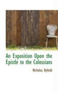 Produktbild: An Exposition Upon the Epistle to the Colossians