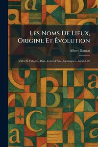 Produktbild: Les Noms De Lieux, Origine Et &Atilde;volution