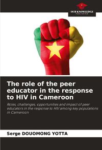 Produktbild: The role of the peer educator in the response to HIV in Cameroon