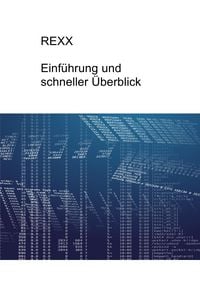 Produktbild: REXX - Einf&uuml;hrung und &Uuml;berblick