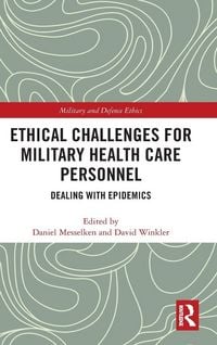 Produktbild: Ethical Challenges for Military Health Care Personnel