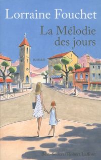Produktbild: La m&eacute;lodie des jours