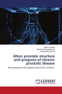 Produktbild: Alters prostate structure and progress of chronic prostatic disease